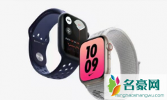 Apple Watch S7值得入手吗 Apple Watch Series7什么时候上市